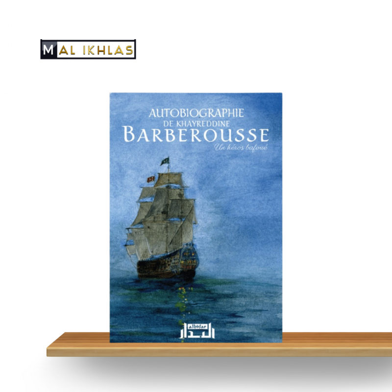 AUTOBIOGRAPHIE DE KHAYREDDINE BARBEROUSSE