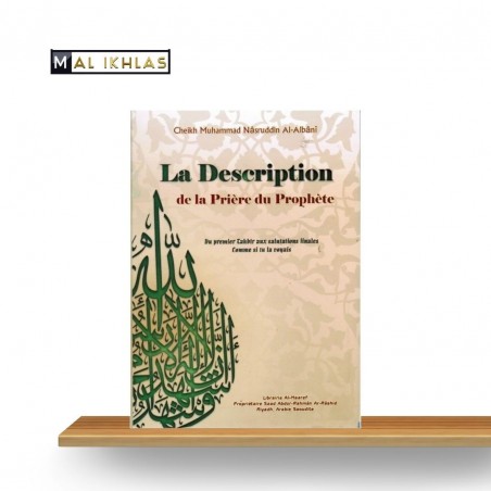 LA DESCRIPTION DE LA PRIERE DU PROPHÈTE ﷺ