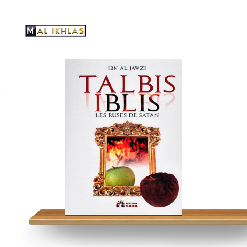 TALBIS IBLIS - LES RUSES DE SATAN