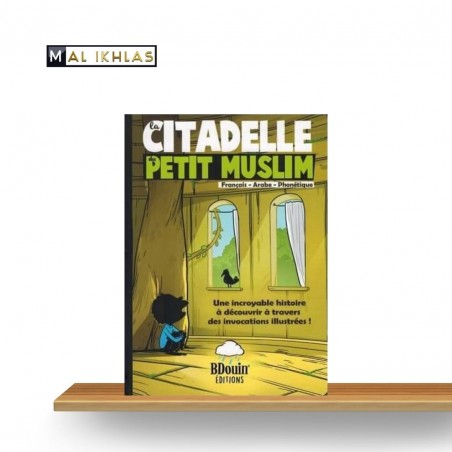 LA CITADELLE DU PETIT MUSULMAN (BDOUIN)