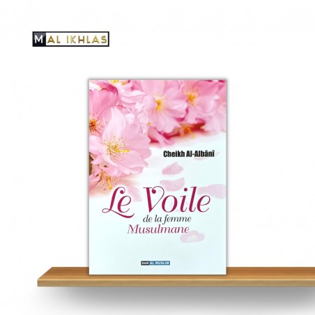 LE VOILE DE LA FEMME MUSULMANE