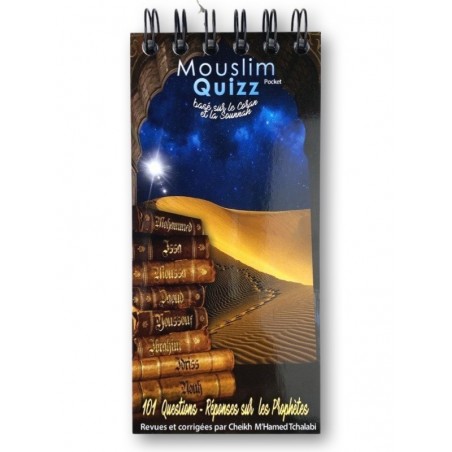 MOUSLIM QUIZZ : 101 QUESTIONS/RÉPONSES SUR LES PROPHÉTES