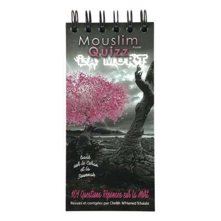 Mouslim Quizz Pocket : 101 Questions-Réponses sur la Mort