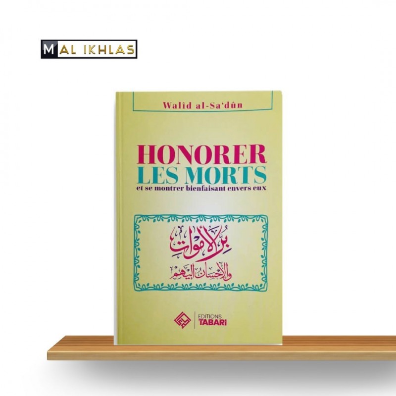 HONORER LES MORTS - WALID AS-SA'DUN HONORER LES MORTS - WALID AS-SA'DUN