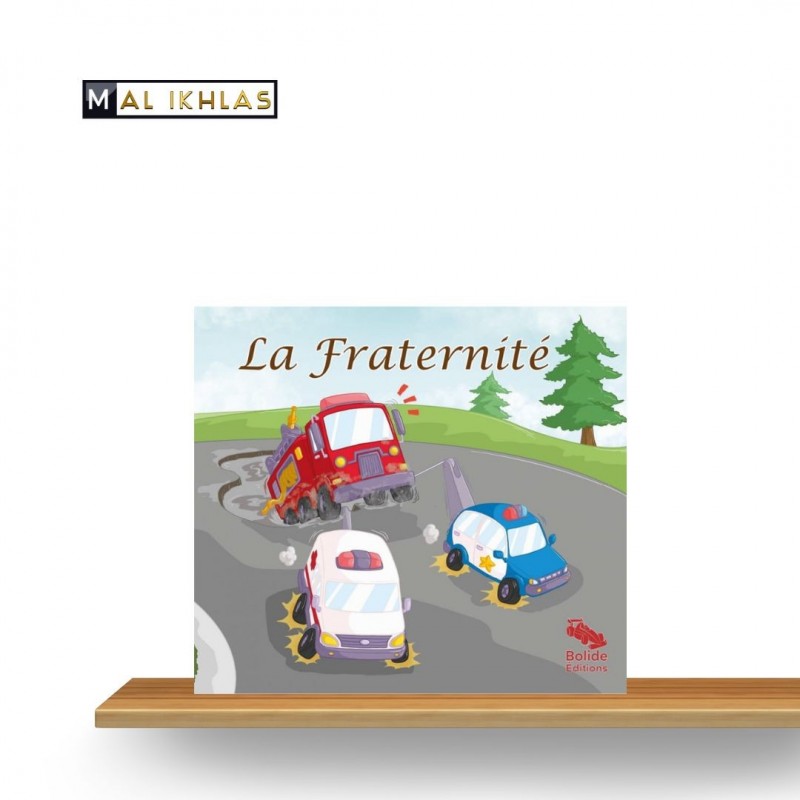 LA FRATERNITÉ - Edition Bolide