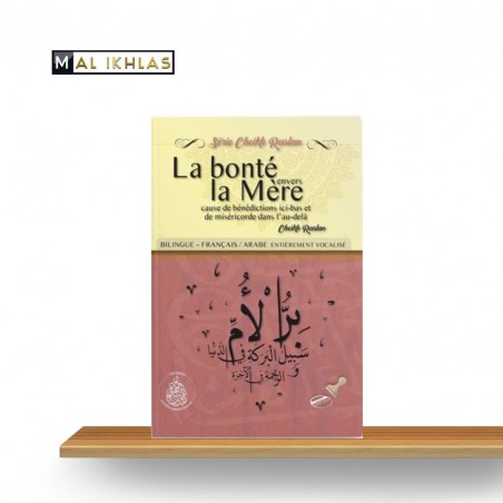 LA BONTÉ ENVERS LA MÈRE