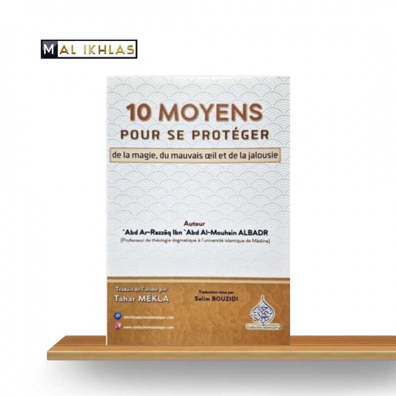 10 MOYENS POUR SE PROTÉGER DE LA MAGIE, DU MAUVAIS OEIL ET DE LA JALOUSIE 10 MOYENS POUR SE PROTÉGER DE LA MAGIE, DU MAUVAIS OEIL ET DE LA JALOUSIE
