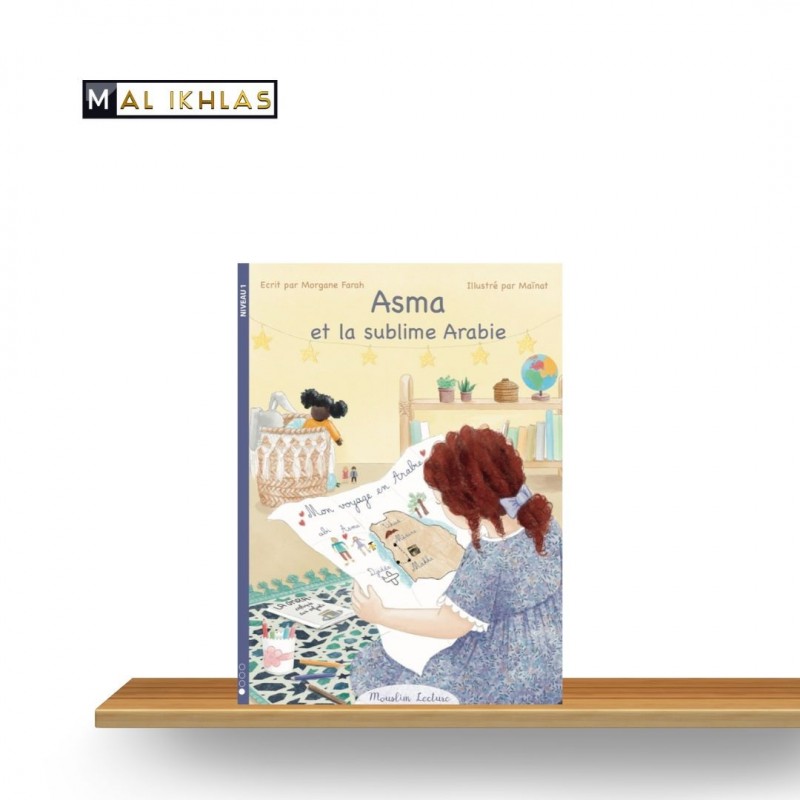ASMA ET LA SUBLIME ARABIE