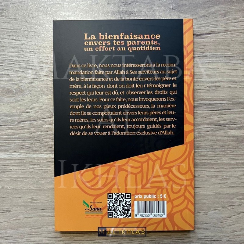 LA BIENFAISANCE ENVERS TES PARENTS