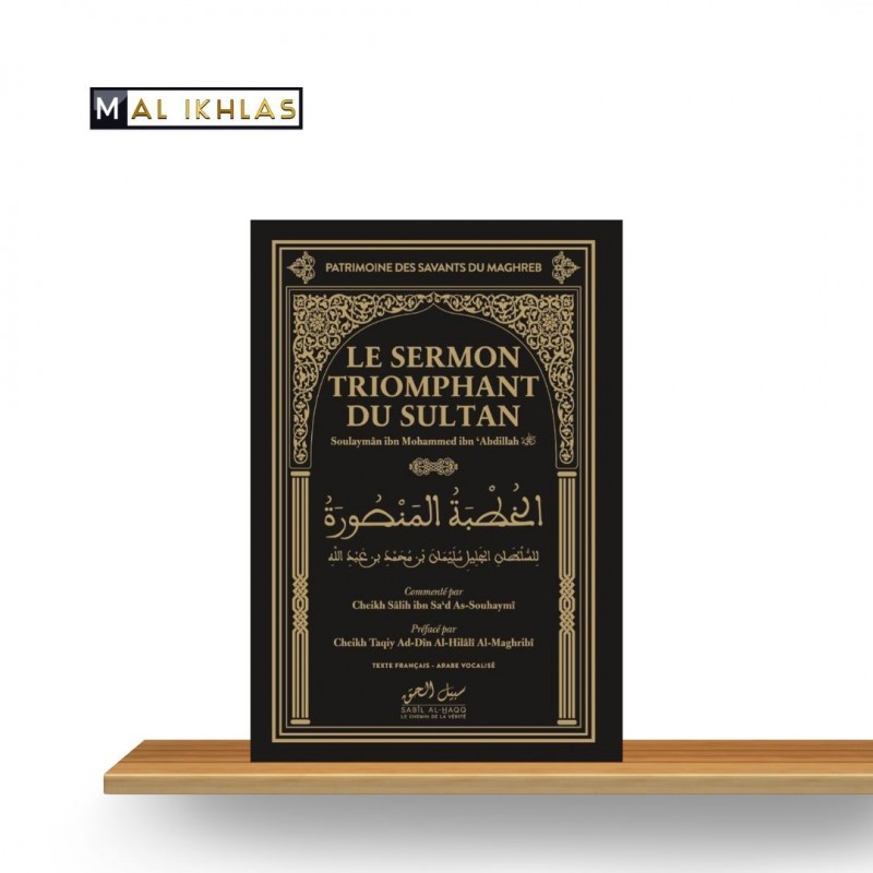 LE SERMON TRIOMPHANT DU SULTAN LE SERMON TRIOMPHANT DU SULTAN