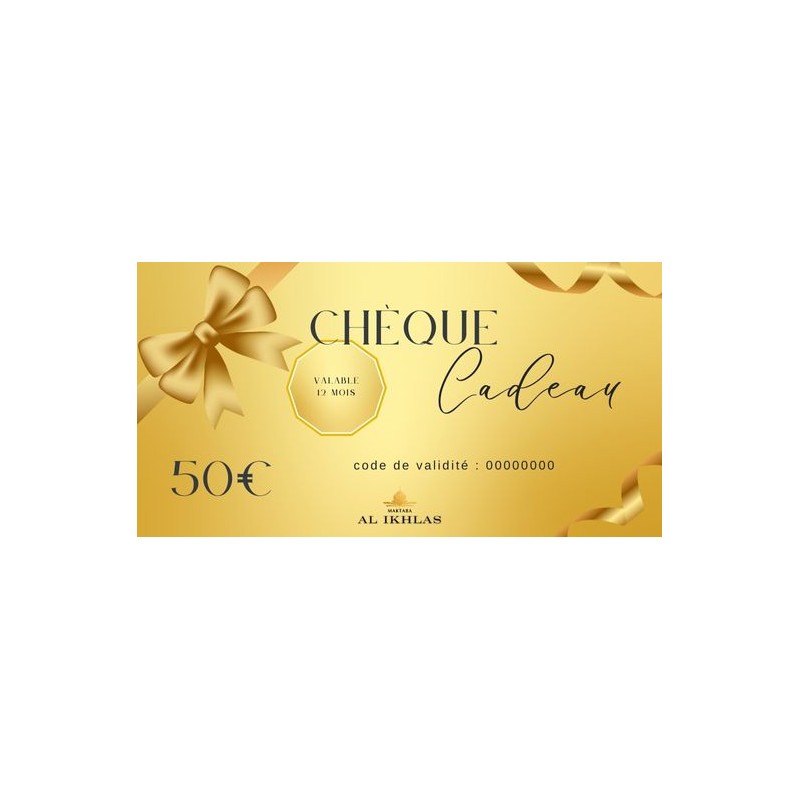 CHÉQUE-CADEAU 50€ CHÉQUE-CADEAU 50€