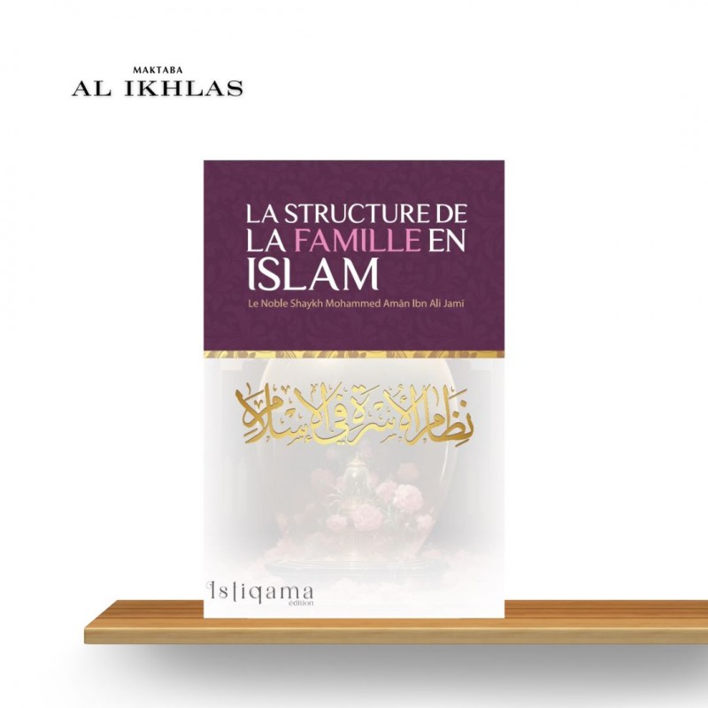 LA STRUCTURE DE LA FAMILLE EN ISLAM