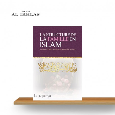 LA STRUCTURE DE LA FAMILLE EN ISLAM