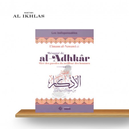 RÉSUMÉ D'AL ADHKAR - IMAM AN-NAWAWI