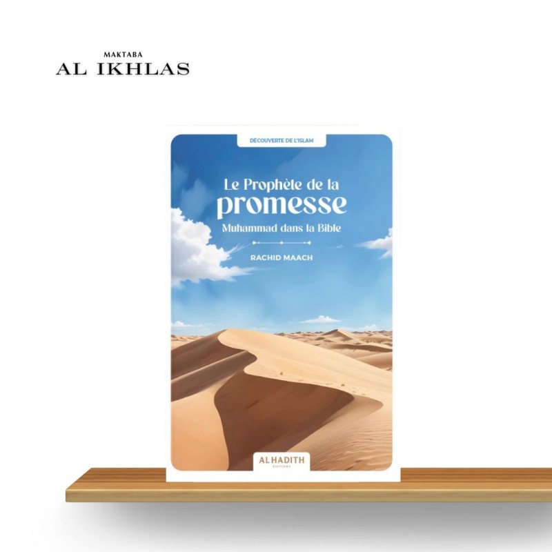LE PROPHÈTE ﷺ DE LA PROMESSE, MUHAMMAD ﷺ DANS LA BIBLE - RACHID MAACH