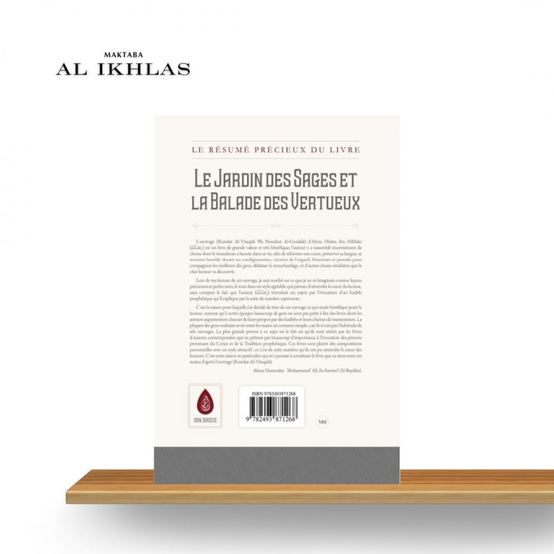 LE PRECIEUX RÉSUMÉ DU LIVRE: LE JARDIN DES SAGES & LA BALADE DES VERTUEUX - Abou Hatim Ibn Hibban