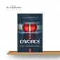 LE DIVORCE - Causes, Conséquences & Remèdes